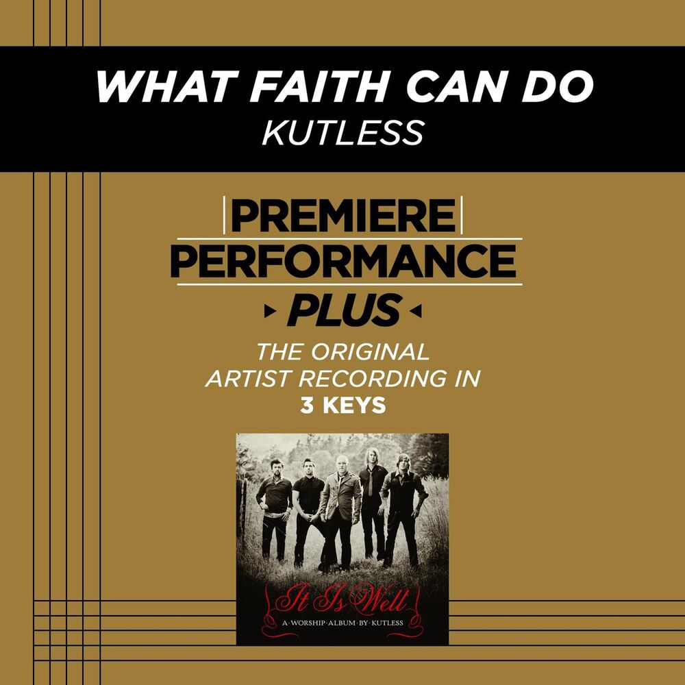 Picture of Premiere Performance Plus: What Faith Can Do