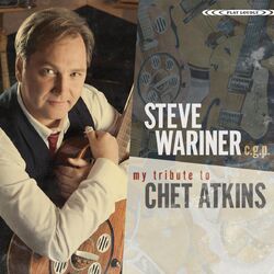 Cover of Steve Wariner C.G.P. My Tribute to Chet Atkins