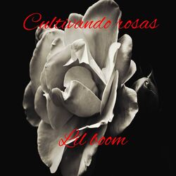 Cover of Cultivando rosas (2022 Remastered Version)