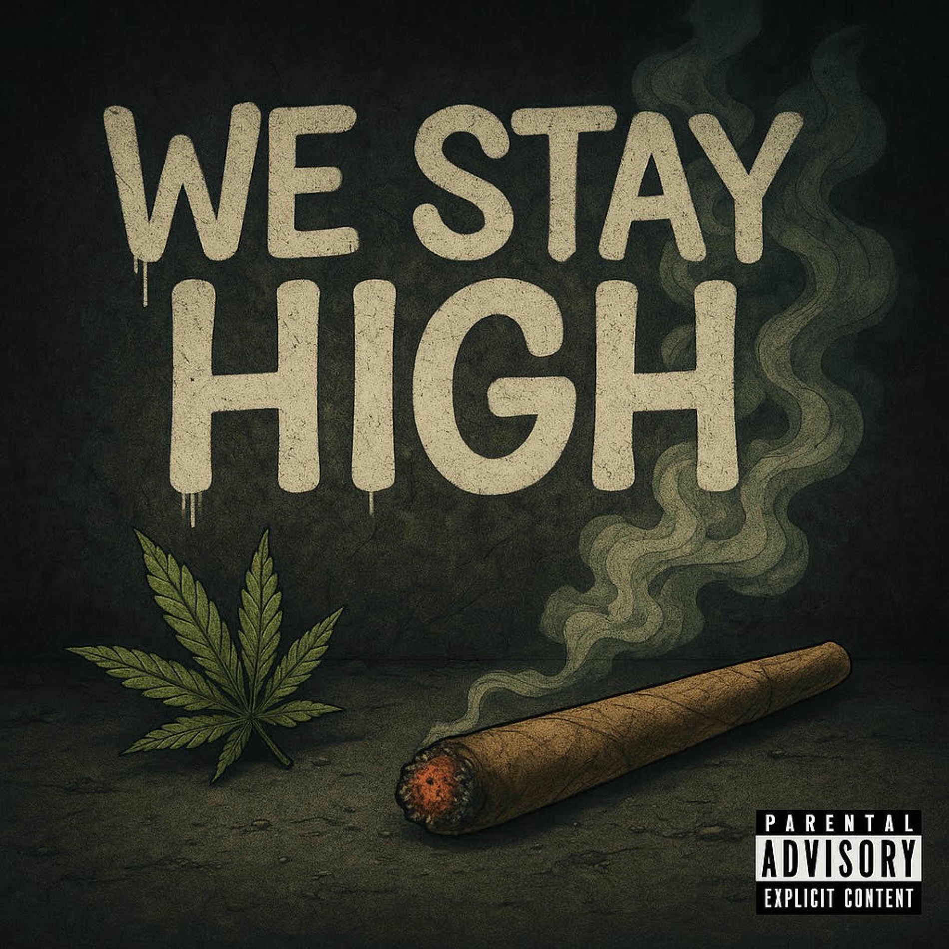 Album cover of WE STAY HIGH (feat. PlaR, SiNa, Werm & Shorty)