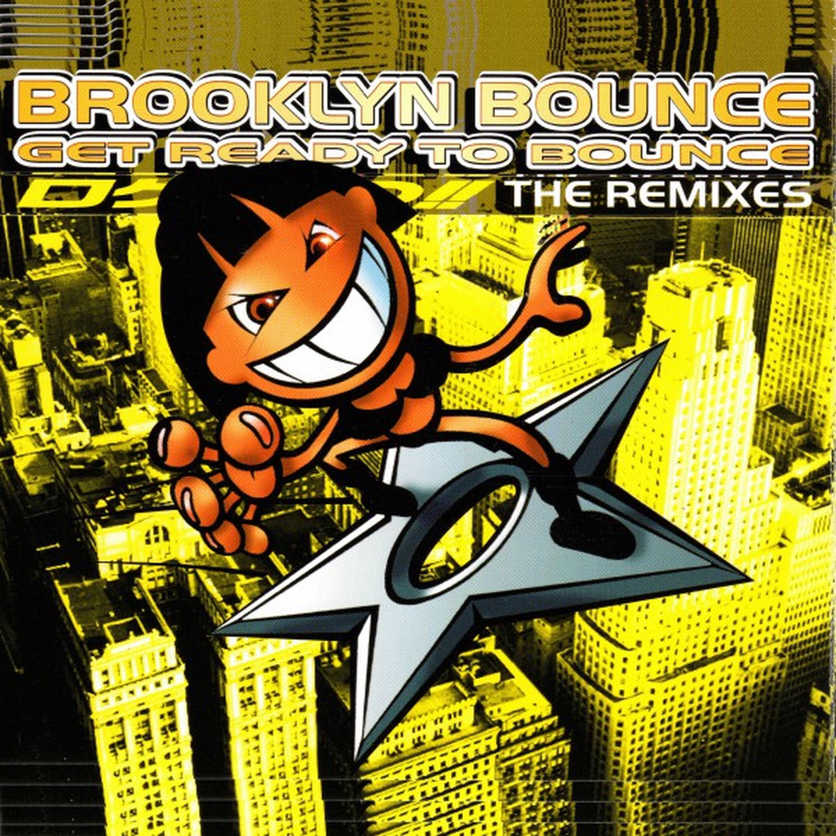Brooklyn Bounce - Get Ready to Bounce : Get Ready to Bounce (Radio
