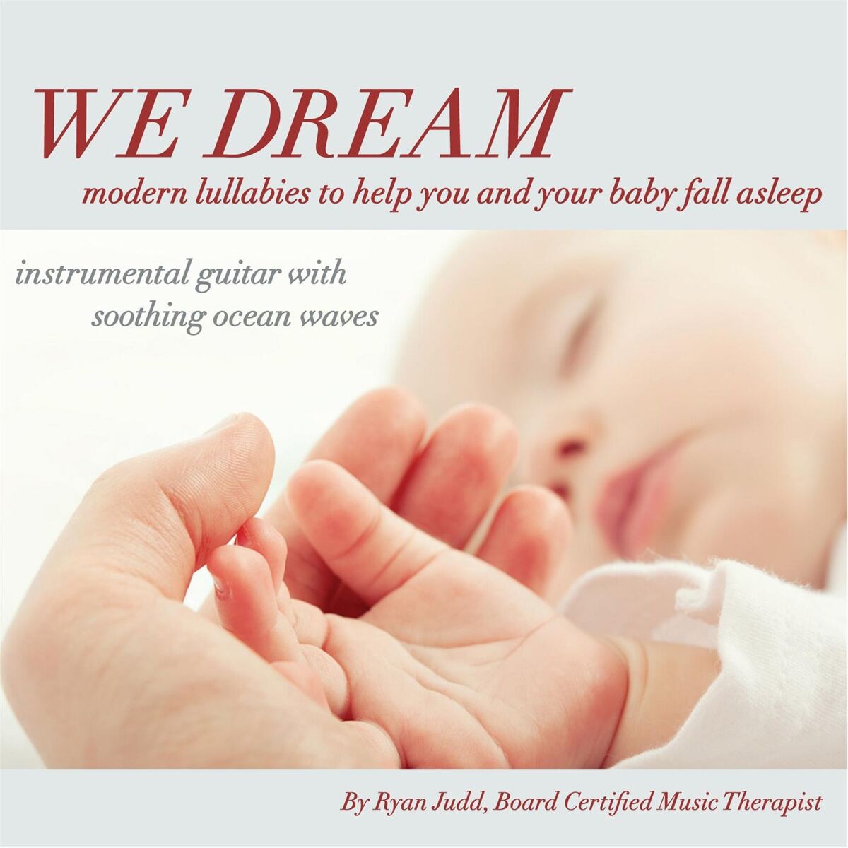Album cover of We Dream: Modern Lullabies to Help You and Your Baby Fall Asleep