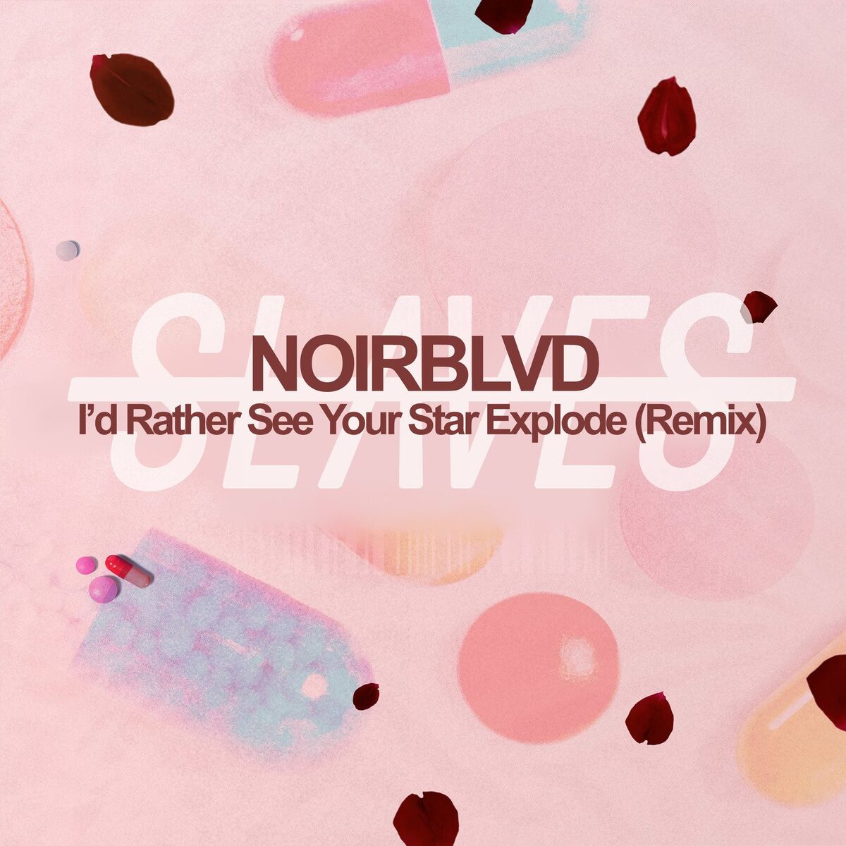 Album cover of I'd Rather See Your Star Explode (Noirblvd Remix)