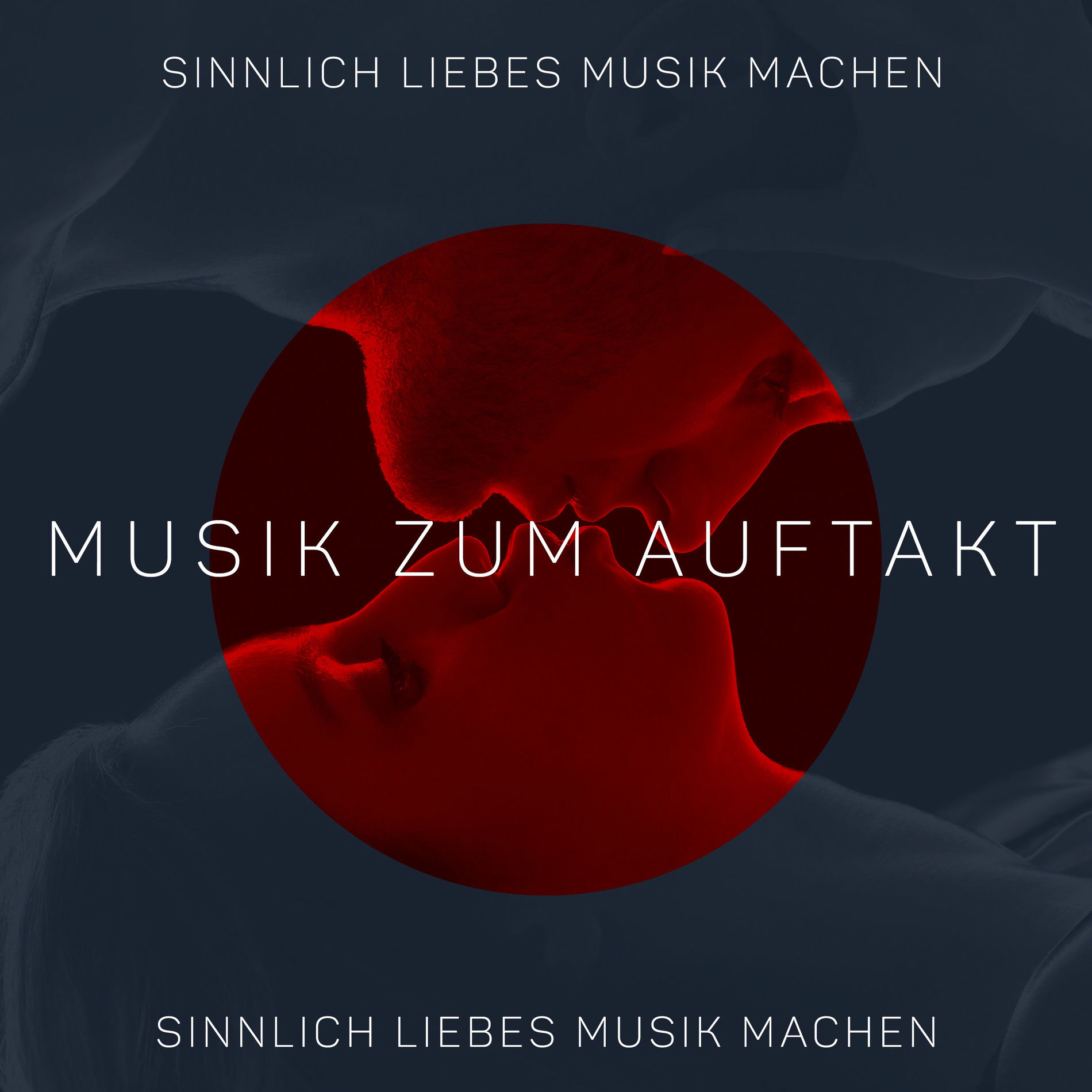 Album cover of Sinnlich Liebes Musik machen: Musik zum Auftakt, Gesegnete intime Zeit, Morgen Sex, Umgebung Liebes Flüssigkeiten, Aphrodisiakum M