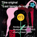 IL EST TEMPS DE VOLER
