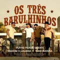 Os Três Barulhinhos