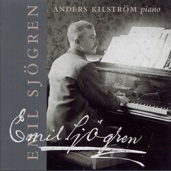 Cover of Sjögren: Piano Sonata No. 1 / Erotikon / Novelettes