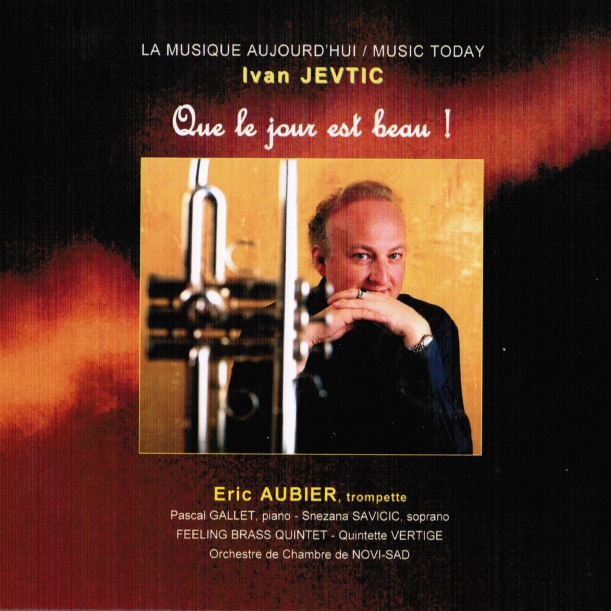 Album cover of Ivan Jevtic: Que le jour est beau !