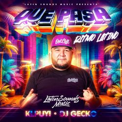Cover of Que Pasa (Ritmo Latino) (feat. KLPUYI, Antepek & Haus-A-Holics)