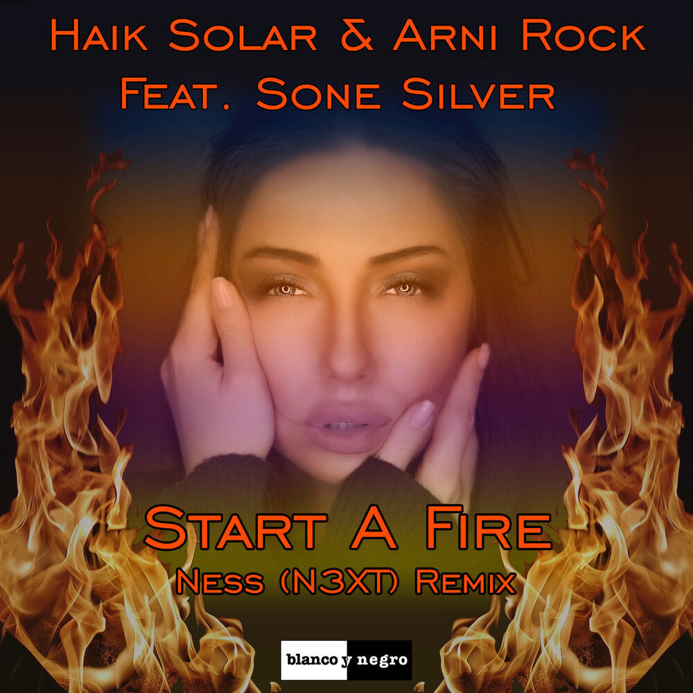 Picture of Start a Fire [Ness (N3XT) Remix]
