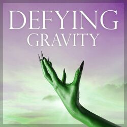 Cover of Defying Gravity: Songs from Wicked