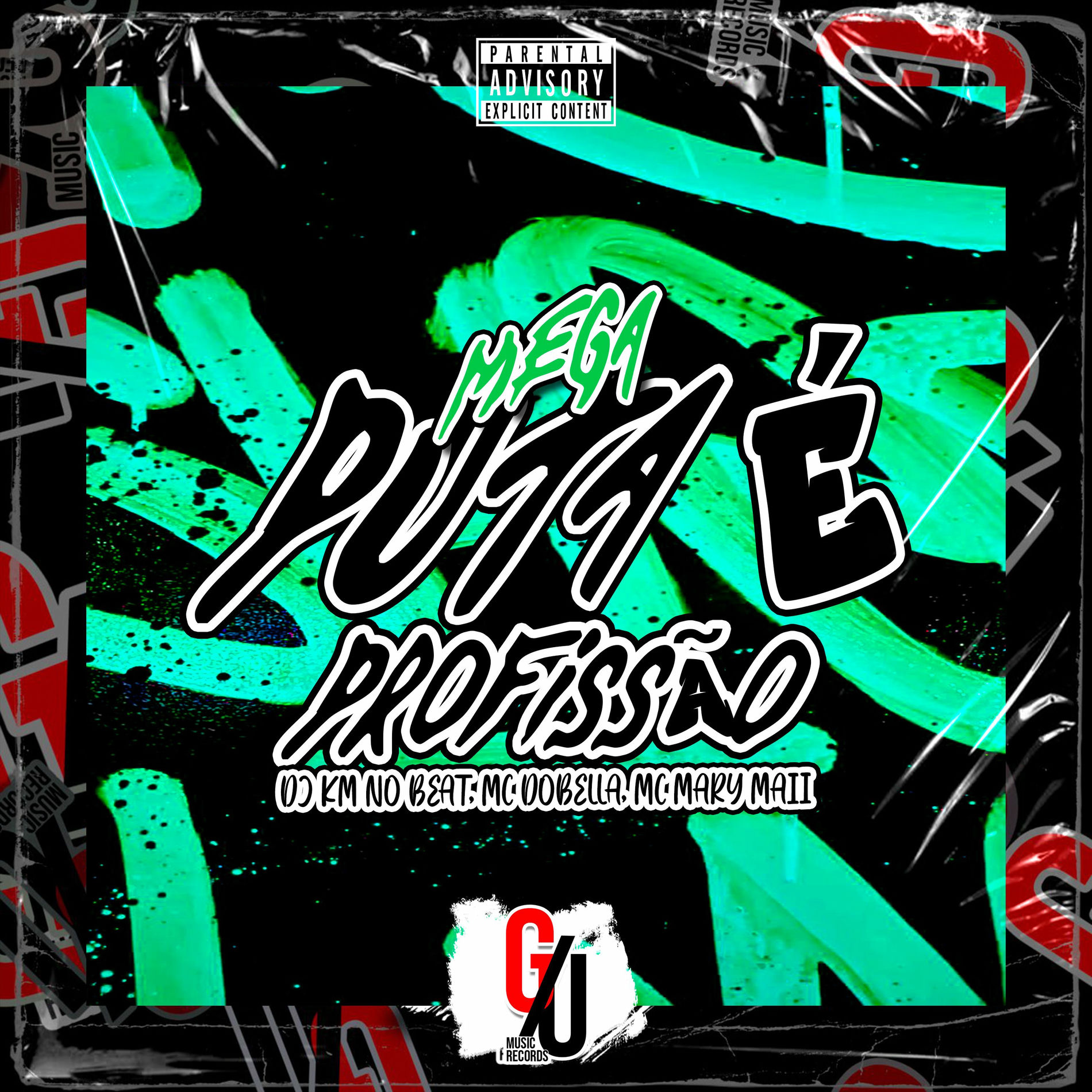 Album cover of Mega - Puta É Profissão