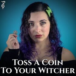 Cover of Toss A Coin To Your Witcher (Vocal Cover)