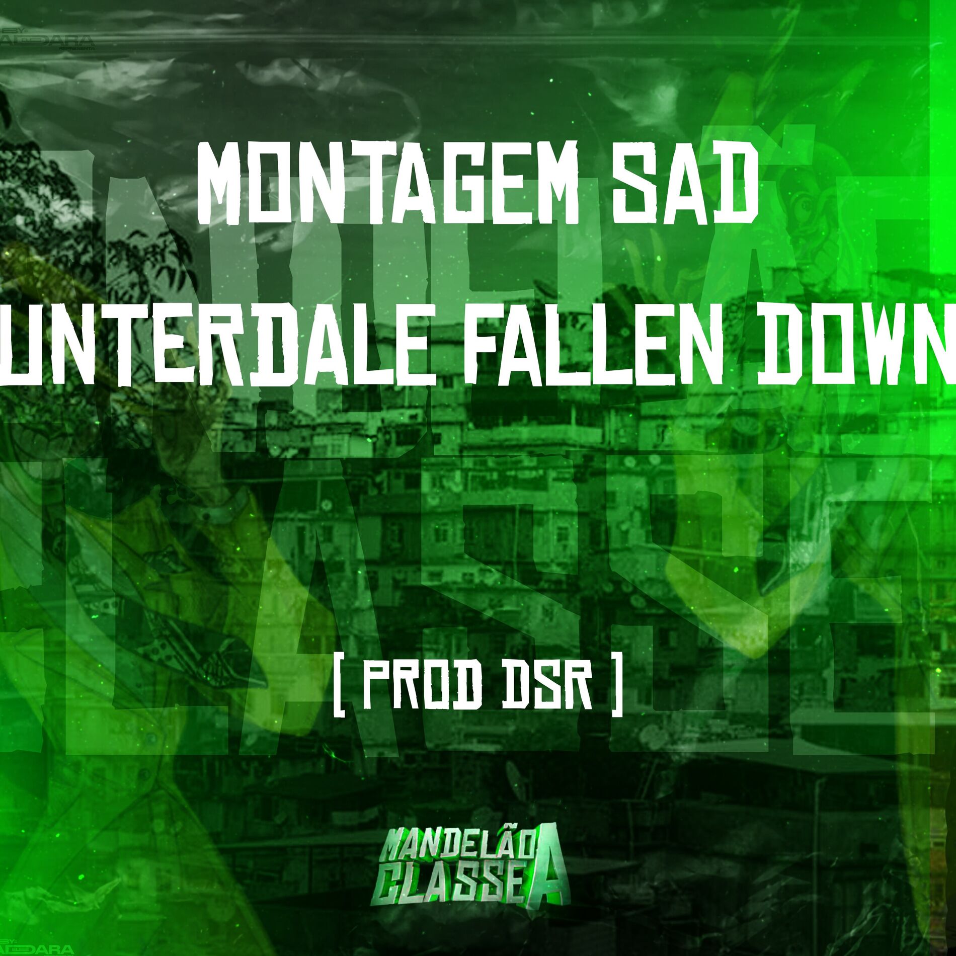 Album cover of Montagem Sad Unterdale Fallen Down