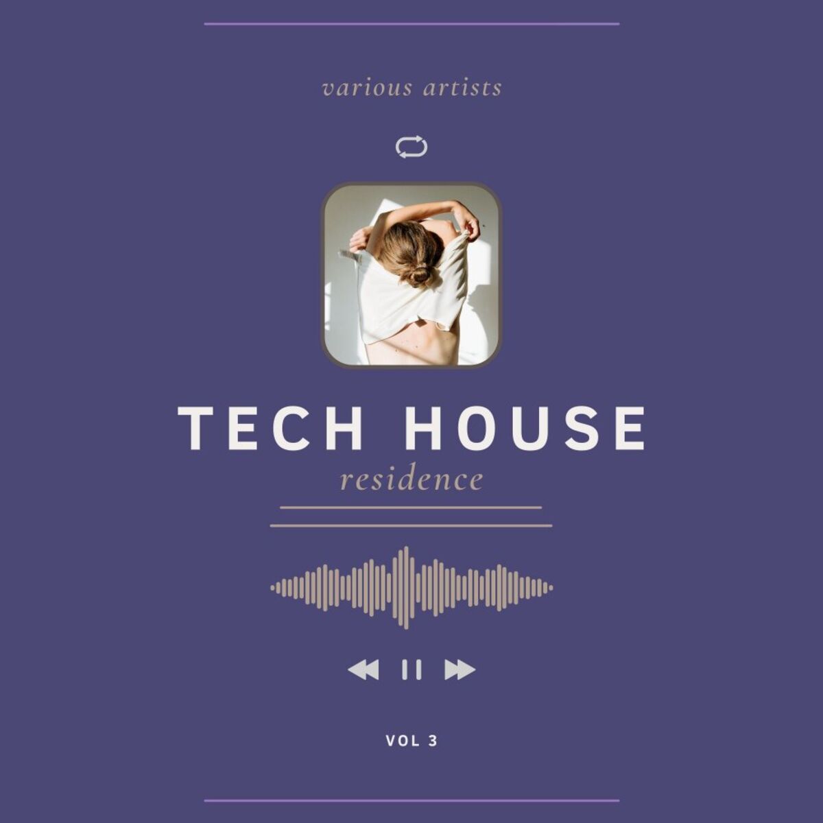 Album cover of Tech House Residence, Vol. 3