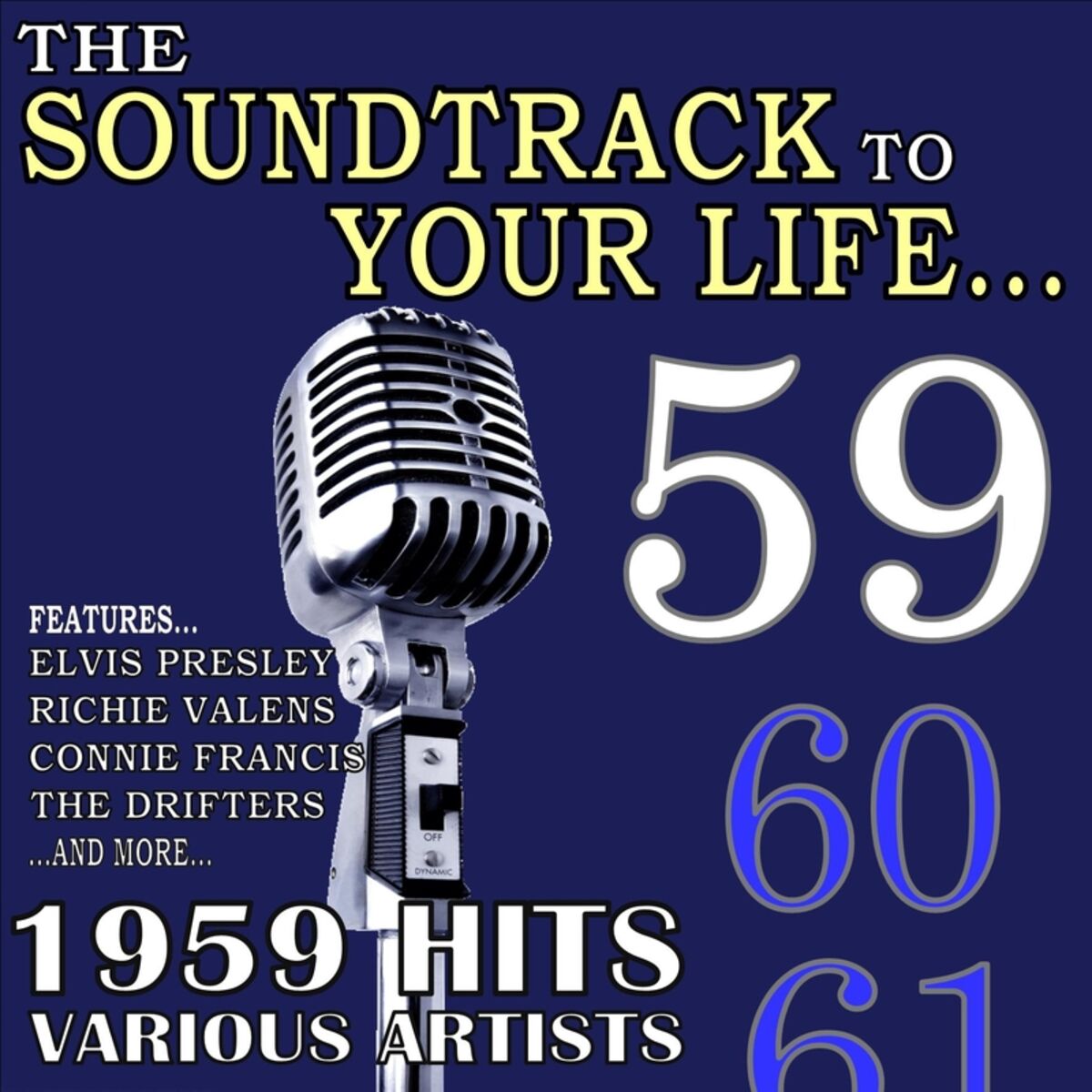 Album cover of The Soundtrack to Your Life:1959 Hits