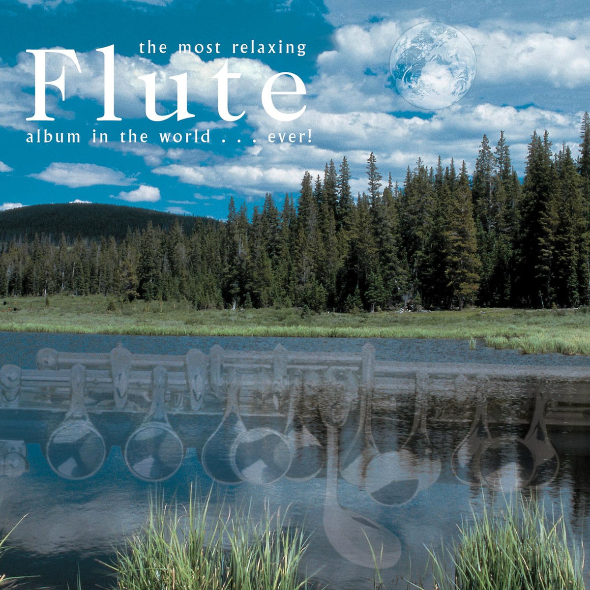Album cover of The Most Relaxing Flute Album In The World... Ever!