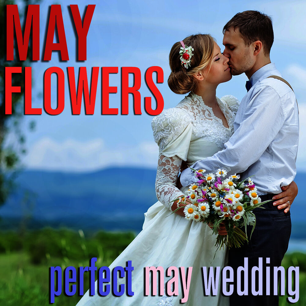 Picture of May Flowers - Perfect May Wedding