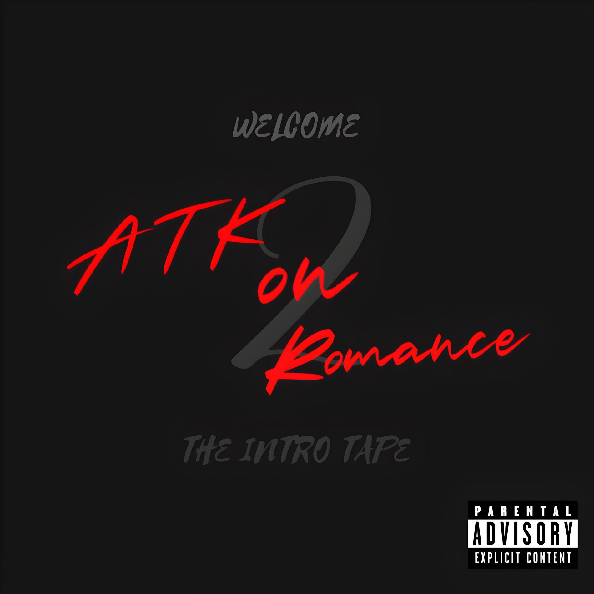 Album cover of Welcome 2 ATK on Romance