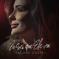 Cover of Eu Sei Que Ele Vem