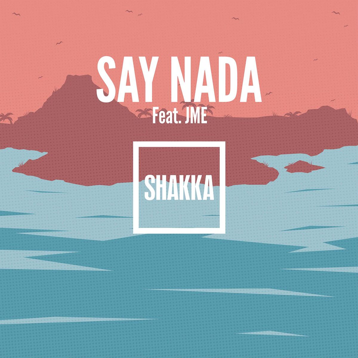 Album cover of Say Nada (feat. JME)