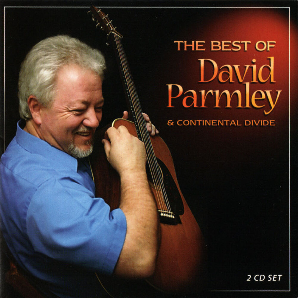 Picture of The Best Of David Parmley and Continental Divide