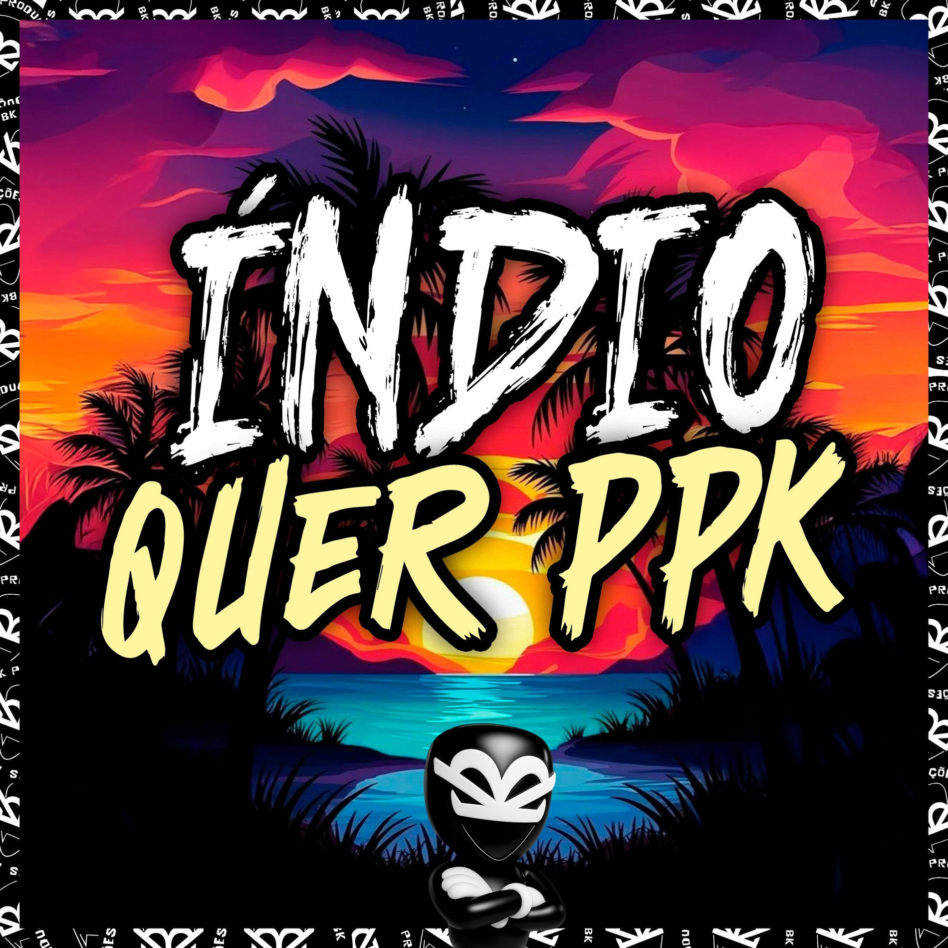 Album cover of ÍNDIO QUER PPK