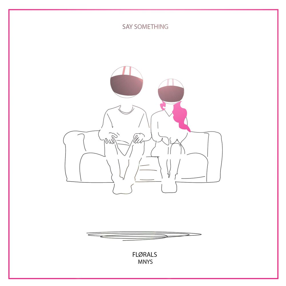 Picture of Say Something (feat. MNYS)