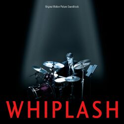 Cover of Whiplash (Original Motion Picture Soundtrack)