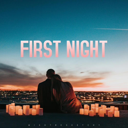 First Night