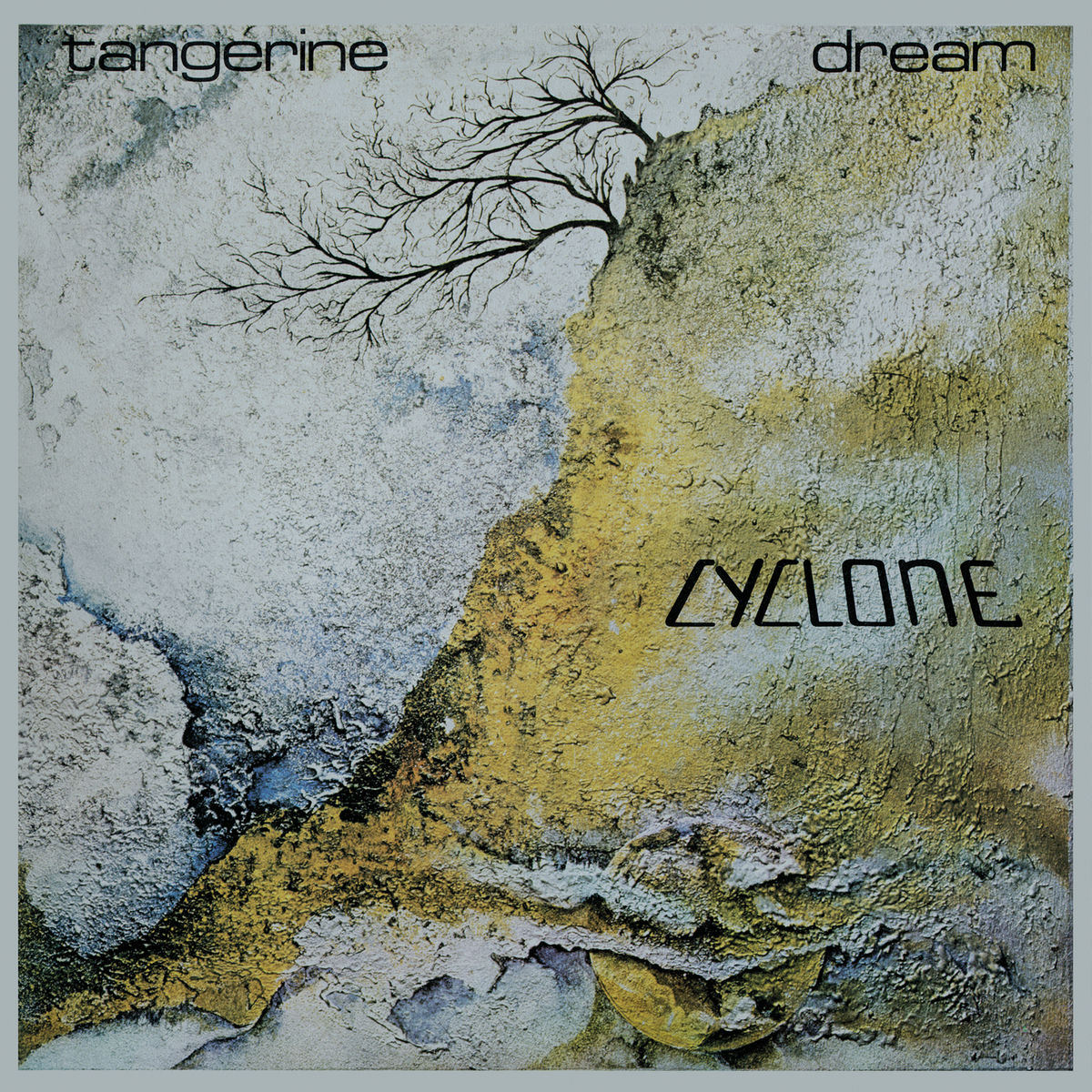 Tangerine Dream - Cyclone (Remastered 2018 / Deluxe Version) | Deezer