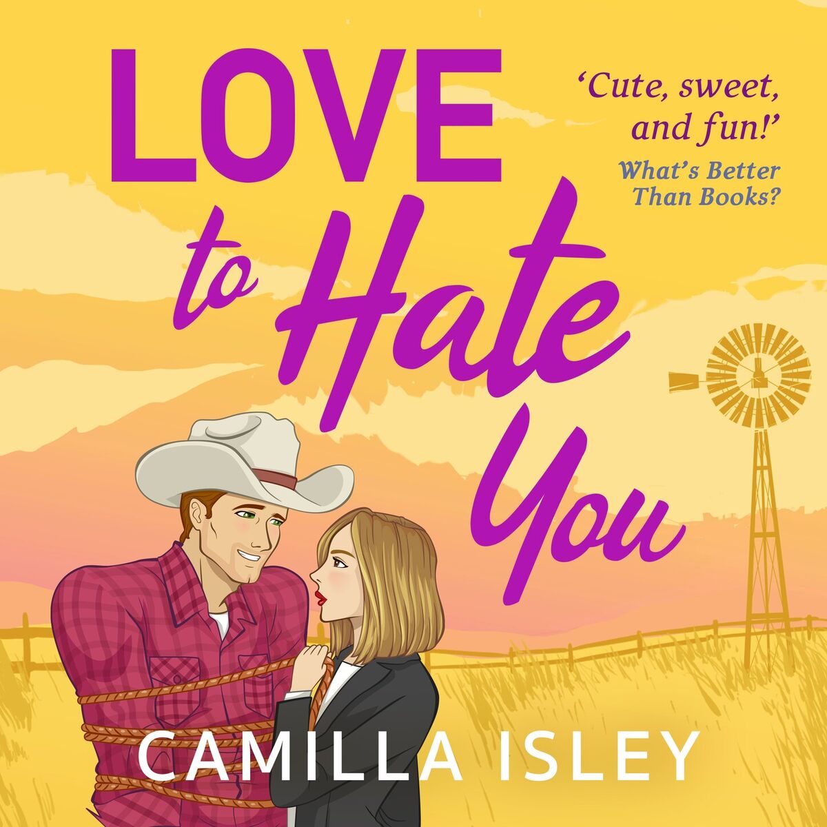 Album cover of Chapter 1 - Love to Hate You - The perfect opposites attract feel-good romantic comedy from Camilla Isley for summer 2023