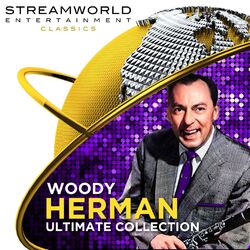 Cover of Woody Herman Ultimate Collection