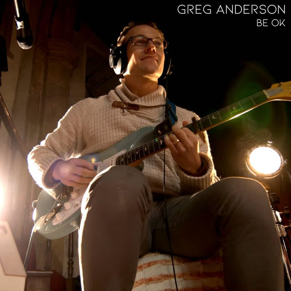Album artwork for Be OK (Live) by Greg Anderson