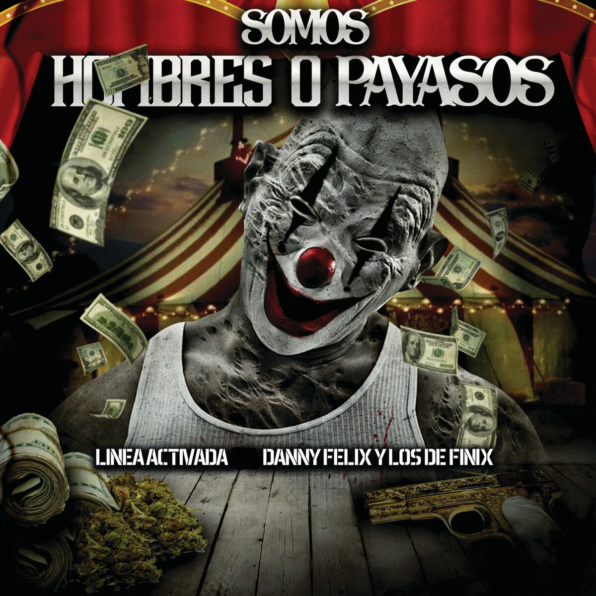 Album cover of Somos Hombres O Payasos