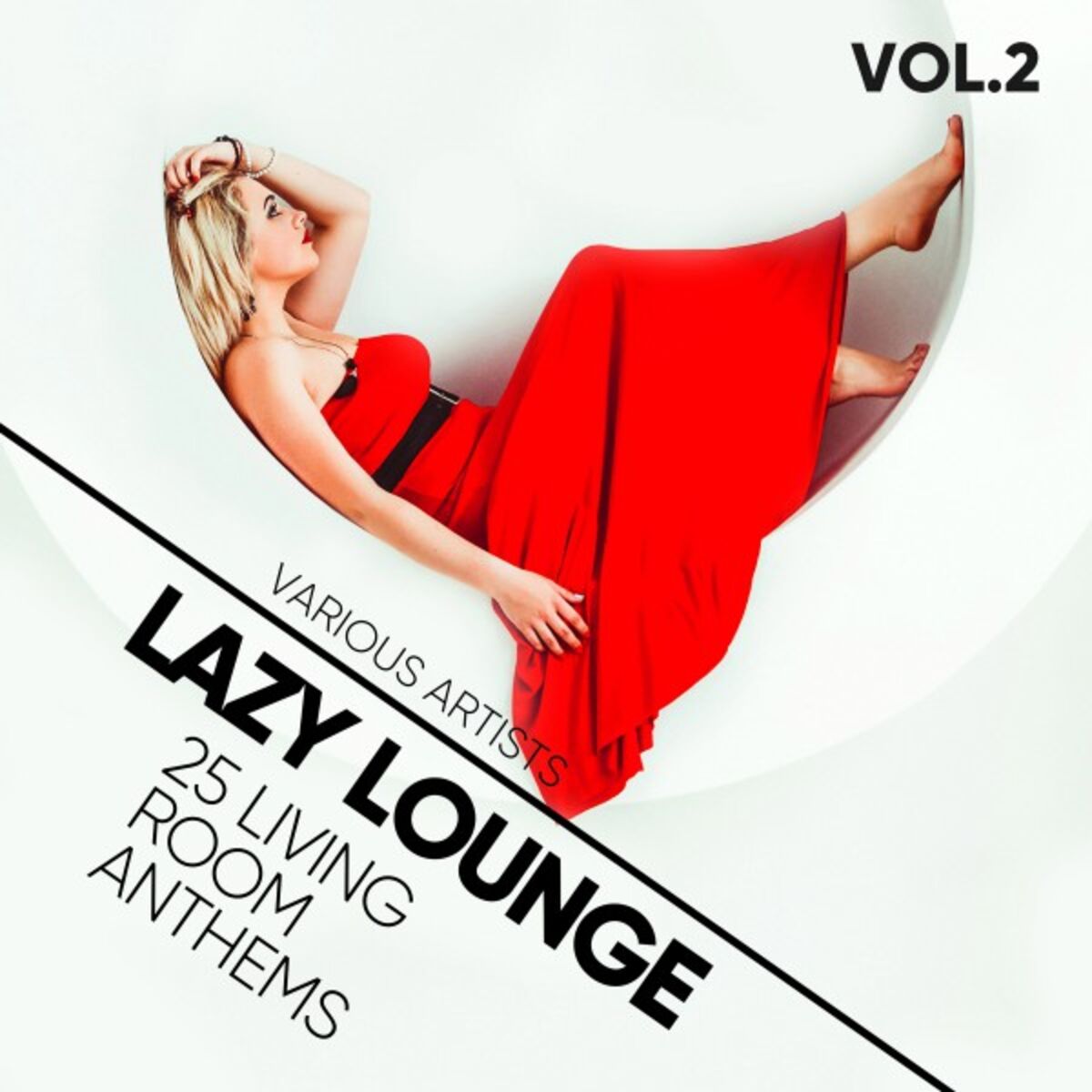 Album cover of Lazy Lounge (25 Living Room Anthems), Vol. 2