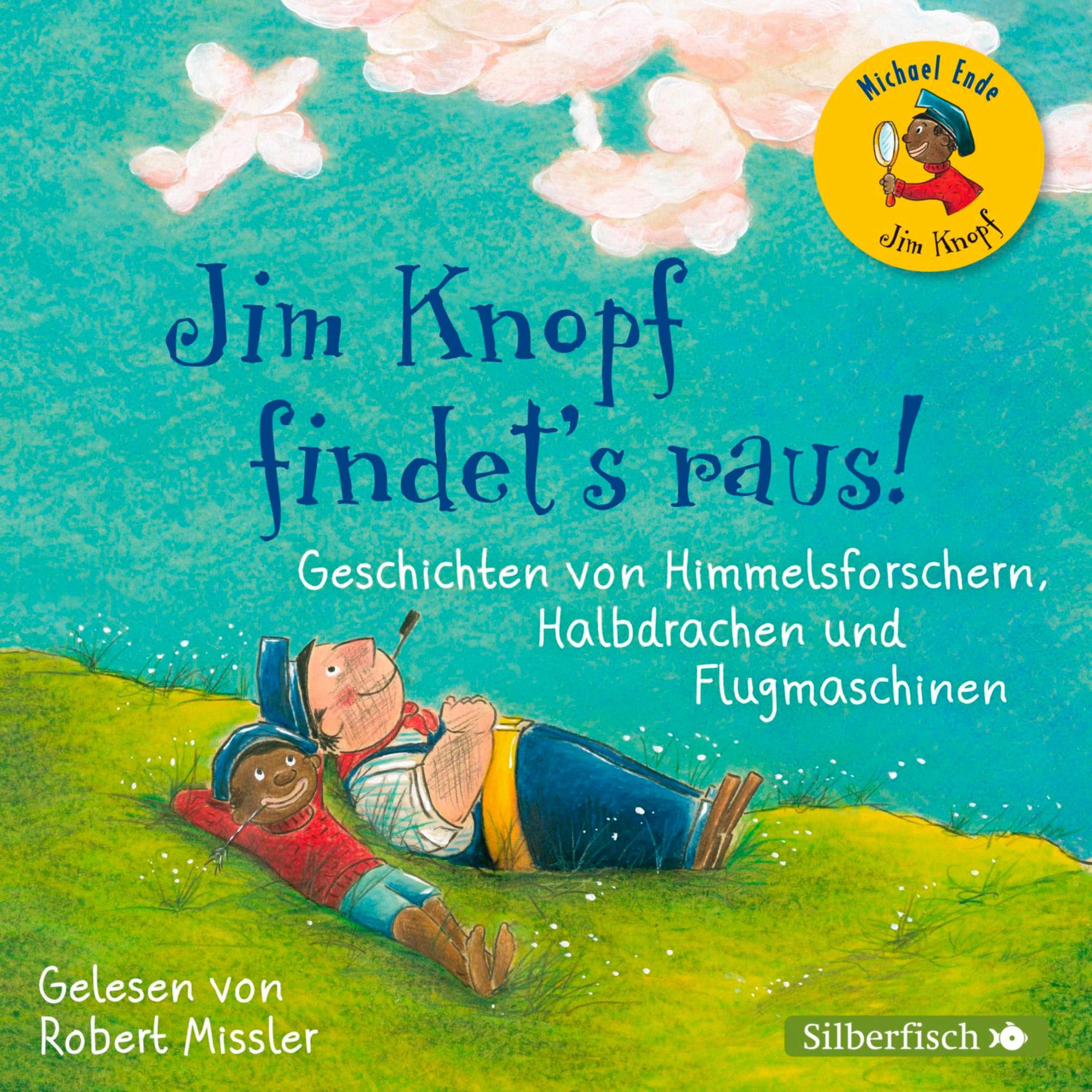 Album cover of Jim Knopf findet's raus (Geschichten von Himmelsforschern, Halbdrachen und Flugmaschinen)