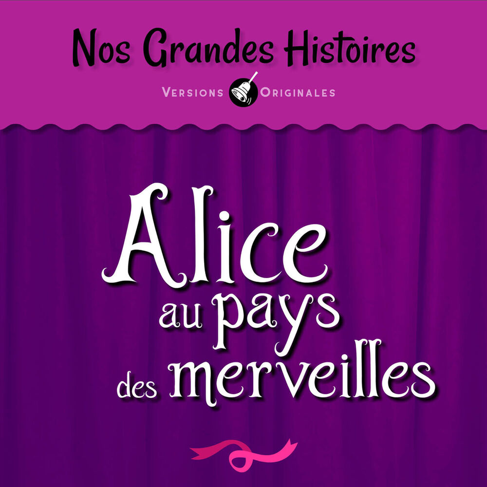 Picture of Nos grandes histoires : Alice au pays des merveilles