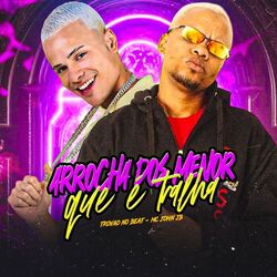 Cover of Arrocha dos Menor Que É Tralha