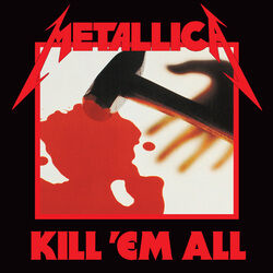 Cover of Kill 'Em All (Remastered)