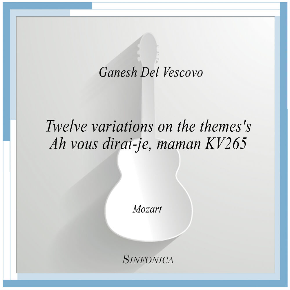 Picture of Twelve variations on the themes's Ah vous dirai-je, maman KV265