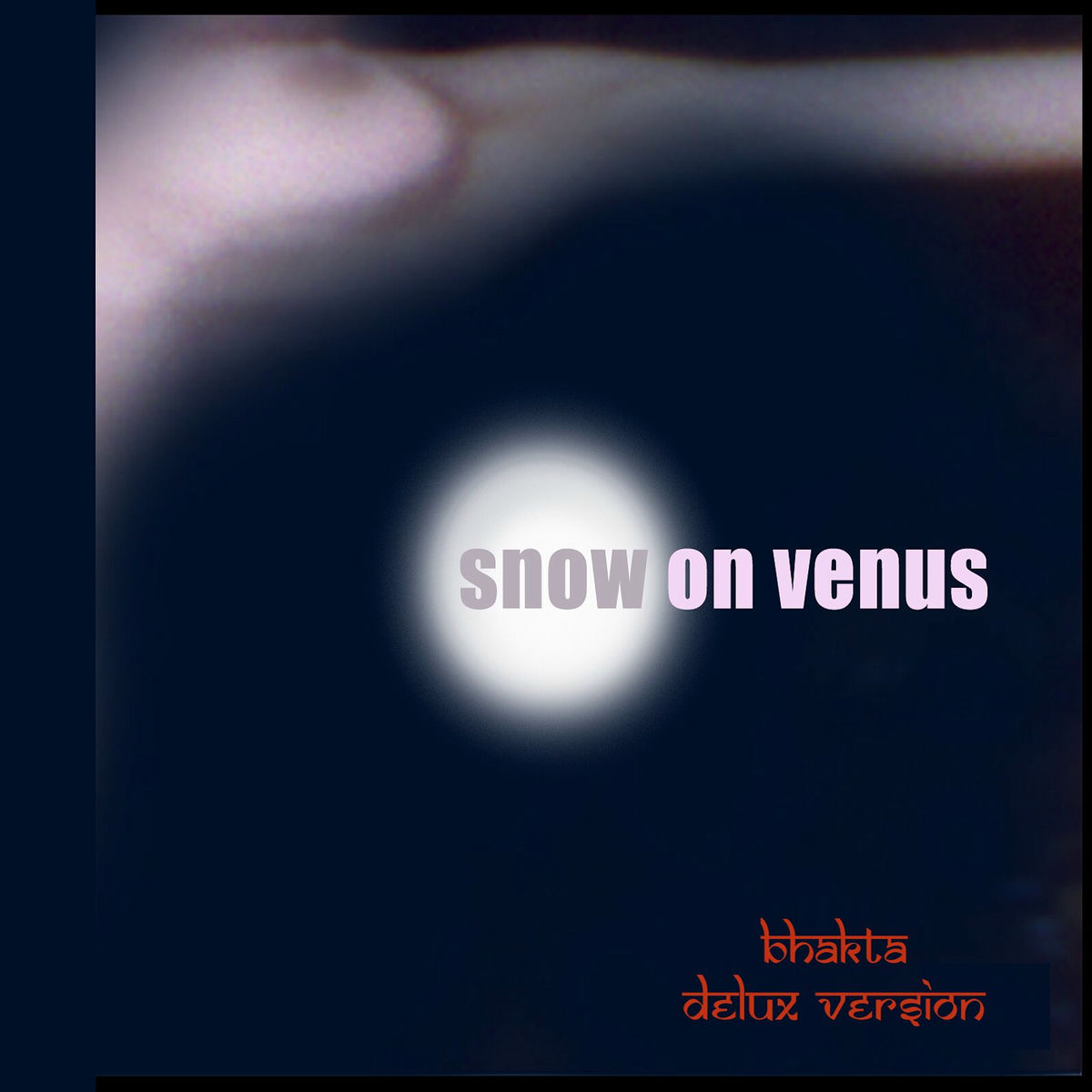 Album cover of Snow on Venus (Delux Version)