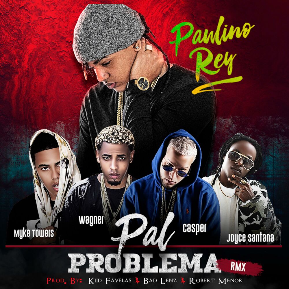 Picture of Pal Problema (feat. Myke Towers, Casper Magico, Joyce Santana & Wagner) [Remix]