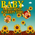 Baby - Smart Mind & Sleepy Time