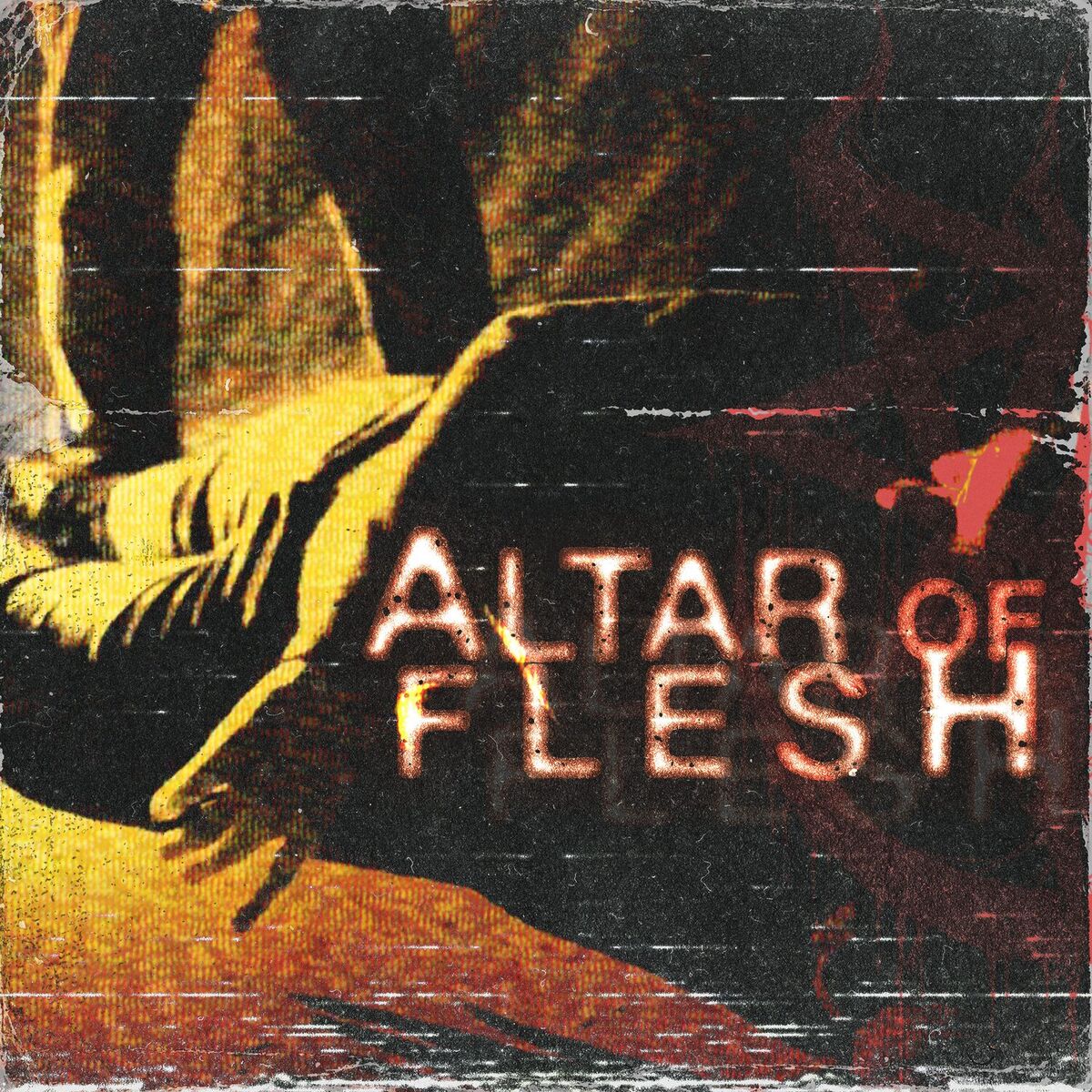 Album cover of Altar of Flesh