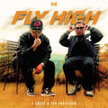 FLY HIGH (feat. Cyp Francisco)