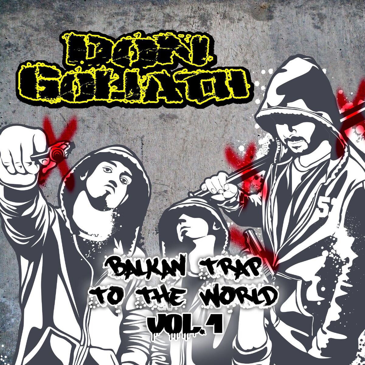 Album cover of Balkan Trap to the World, Vol. 1