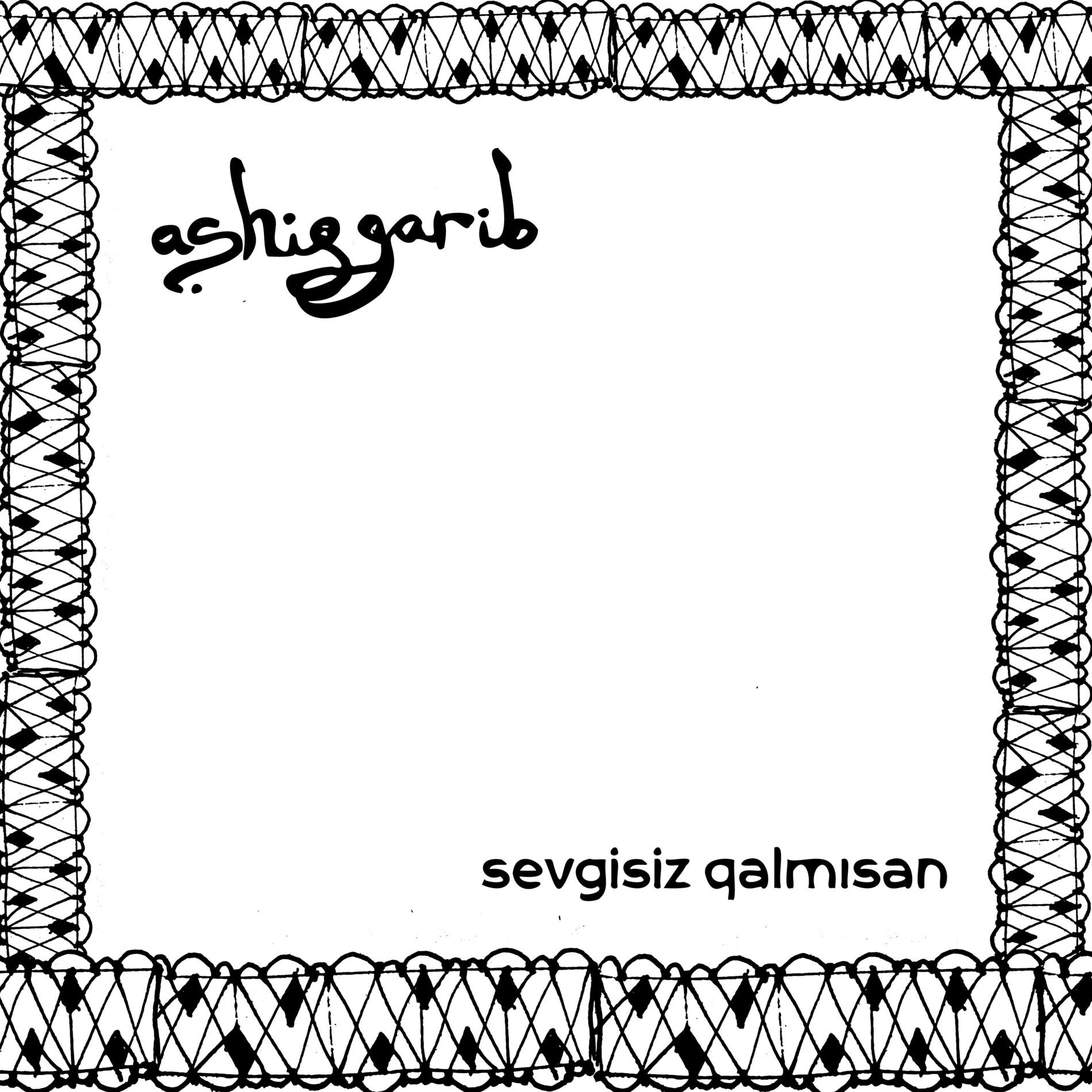 Album cover of Sevgisiz Qalmısan