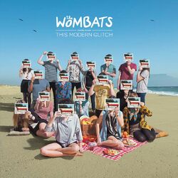 Cover of The Wombats Proudly Present... This Modern Glitch (10th Anniversary Edition)