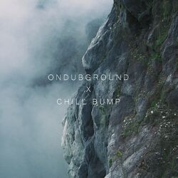 Cover of Ondubground X Chill Bump